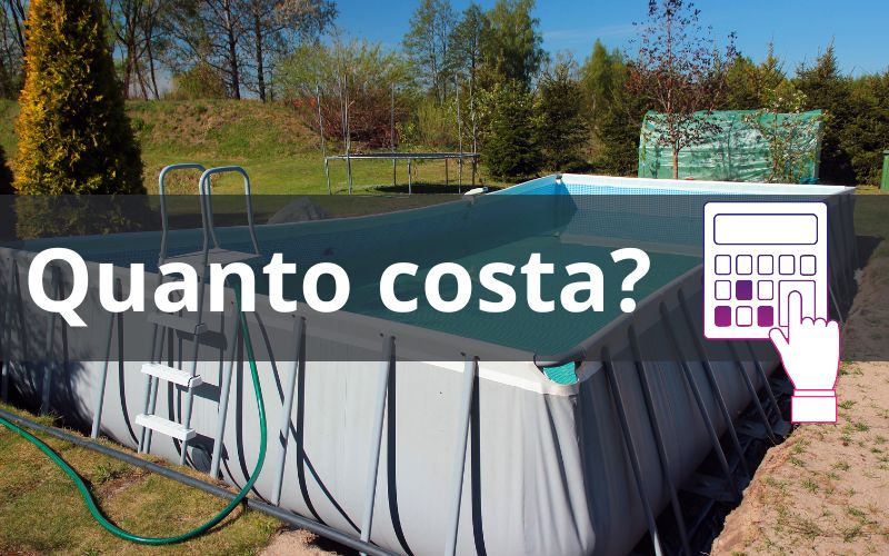 Quanto costa una piscina fuori terra nel 2023: una guida ai prezzi delle marche più popolari